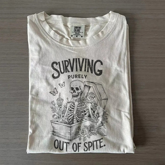 Surviving Purely Out of Spite Comfort Colors Shirt
