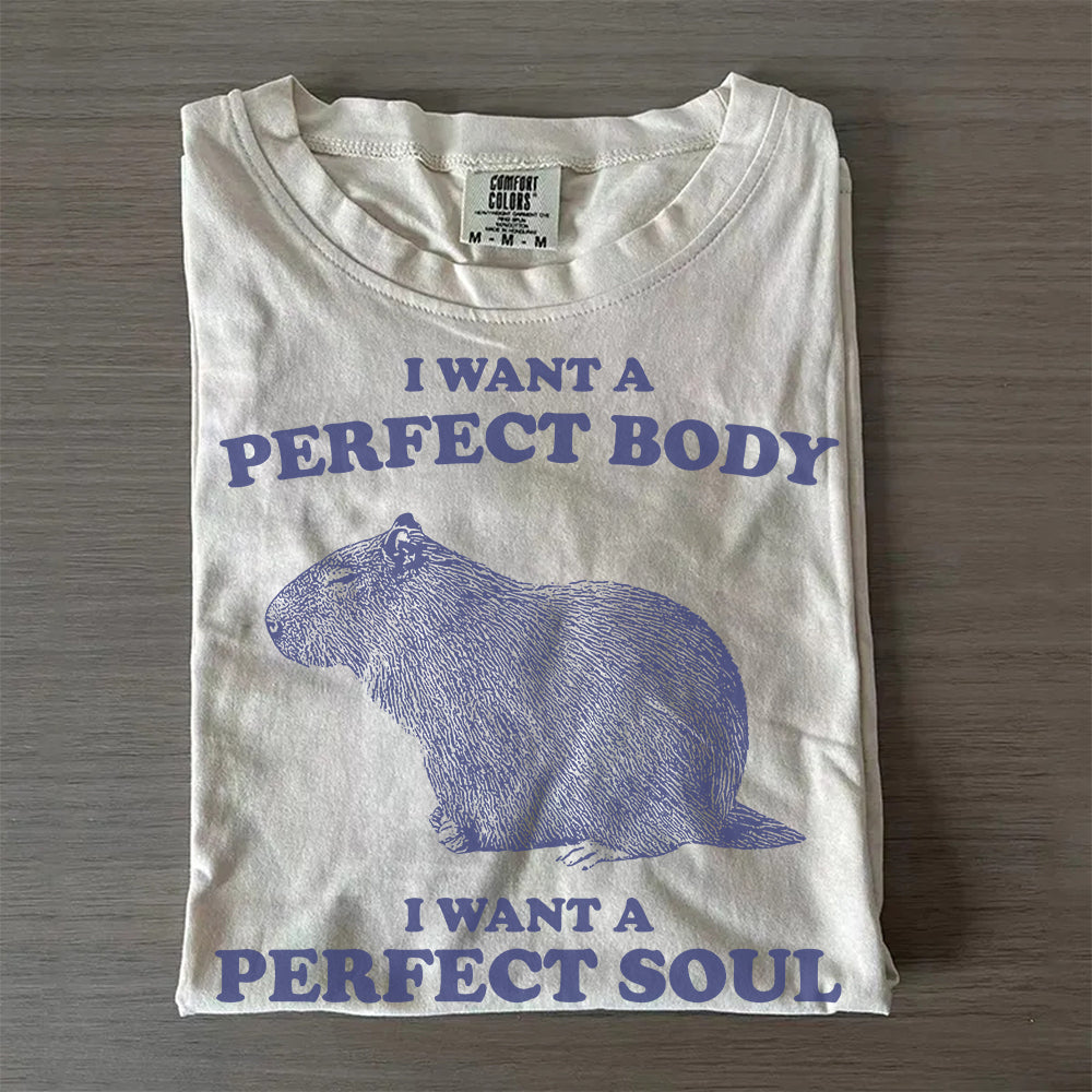 Capybara Perfect Body Perfect Soul T-Shirt