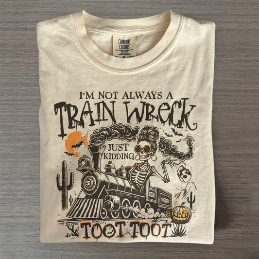 I’m Not Always a Train Wreck – Funny Halloween Skeleton Retro Spooky Season T-Shirt