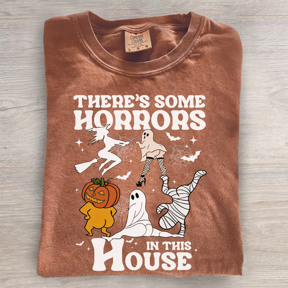There’s Some Horrors In This House Pumpkin Tee- Spooky Season Halloween Shirt