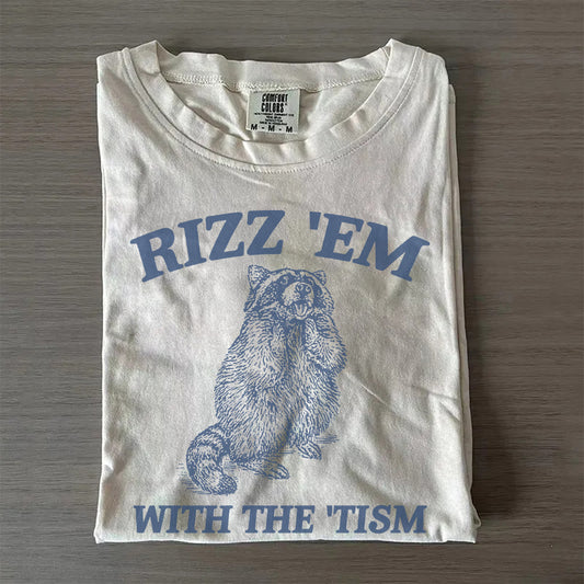 Rizz Em With The Tism Raccoon T-Shirt