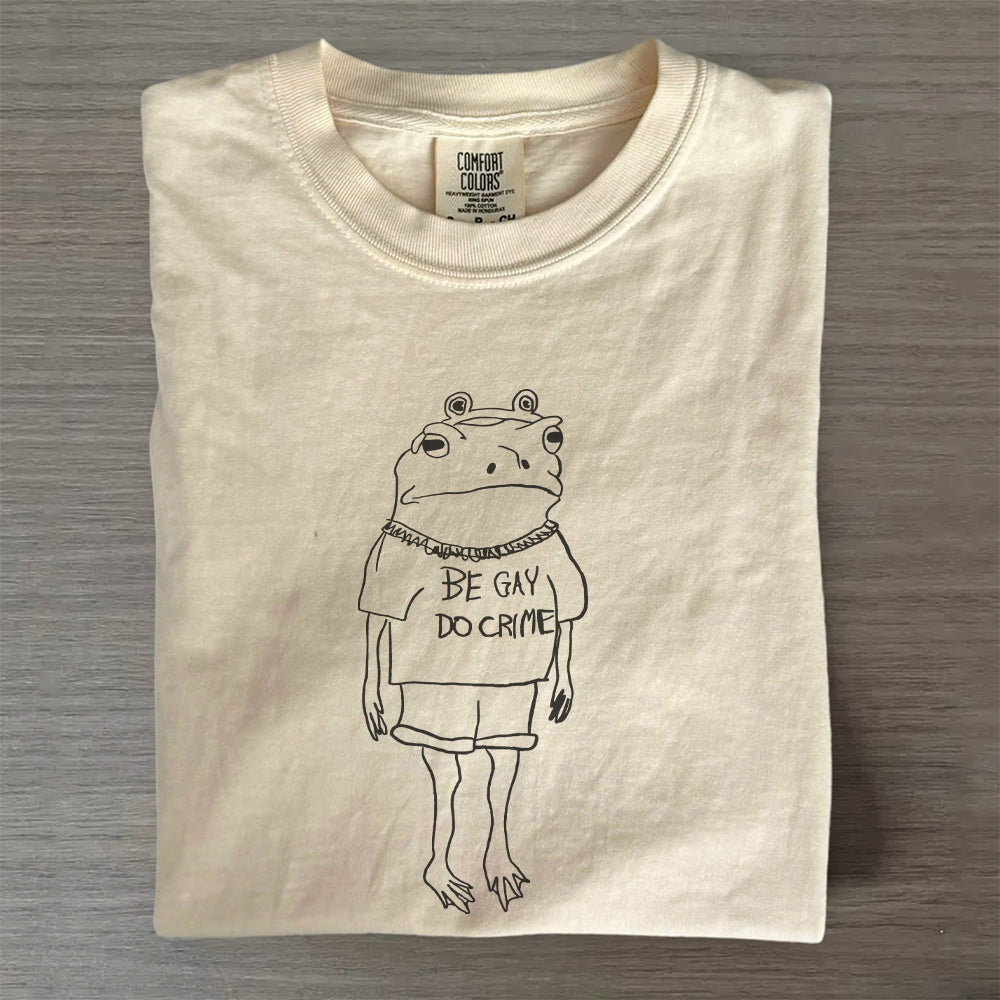 Be Gay Do Crime Frog T-Shirt