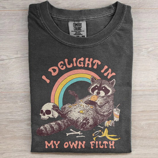 "T Delight In" Tee- My Own Filth Graphic T-Shirt