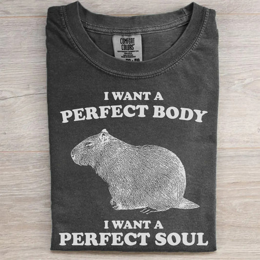Capybara Perfect Body Perfect Soul T-Shirt