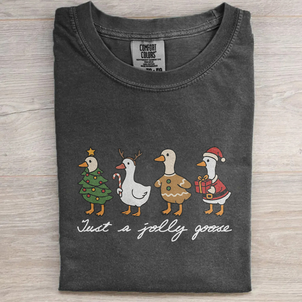Just A Jolly Goose Christmas Shirt