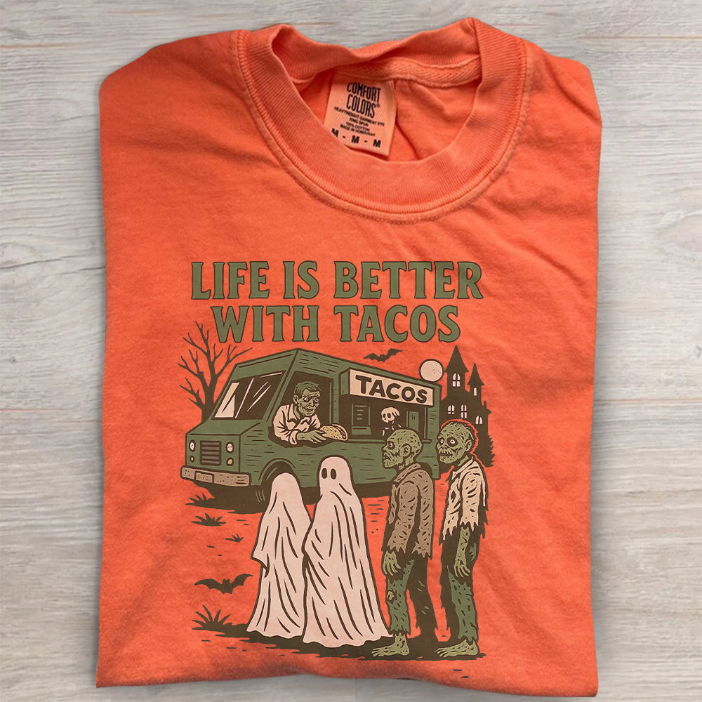Life Is Better With Tacos T-Shirt – Funny Foodie Tee