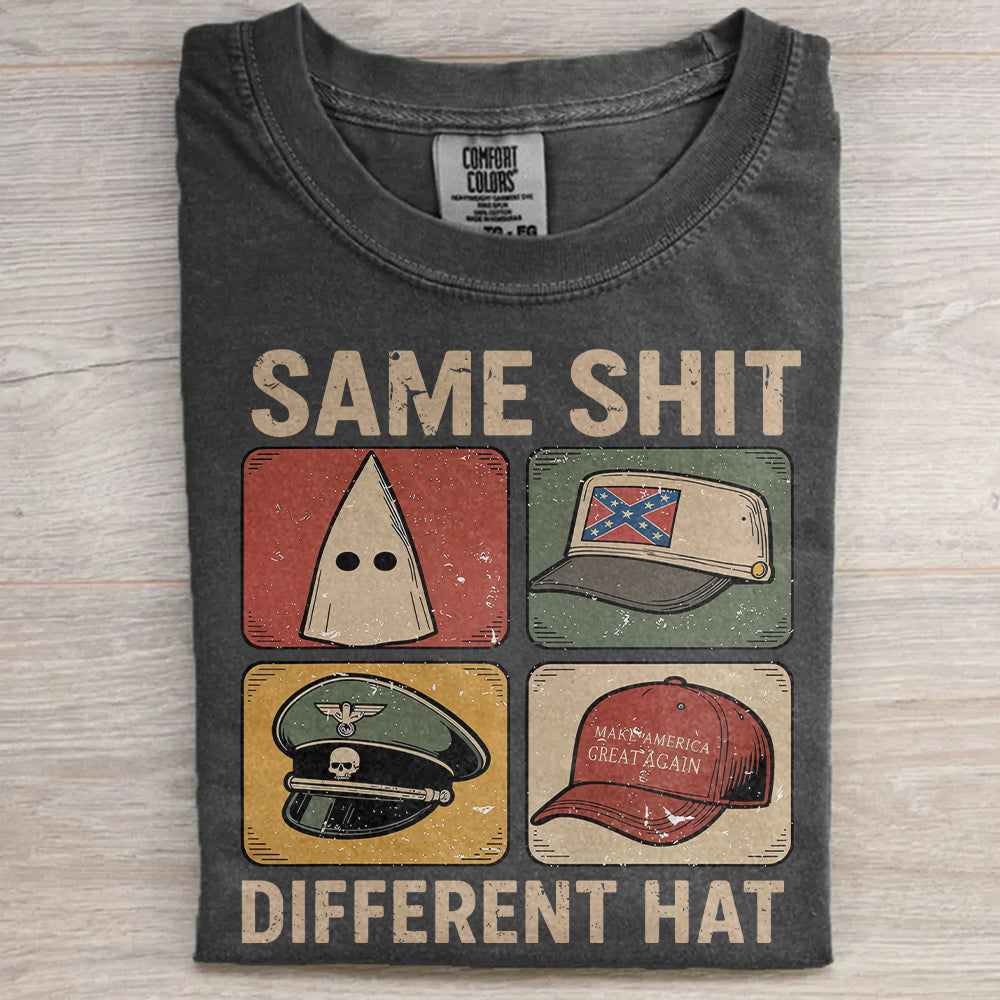 Same Shit Different Hat Political Graphic Tee