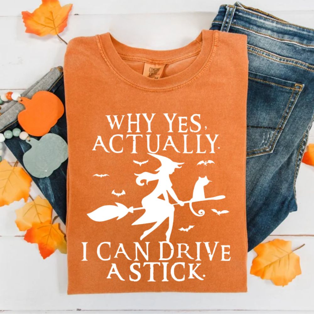 Yes I Can Drive A Stick Halloween Shirt, Funny Witch T-Shirt