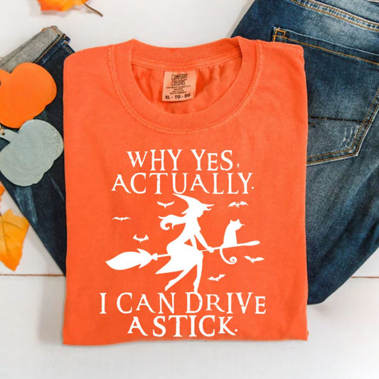 Yes I Can Drive A Stick Halloween Shirt, Funny Witch T-Shirt