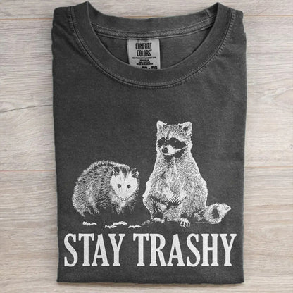 Stay Trashy Raccoon Tee – Funny Possum Graphic Shirt