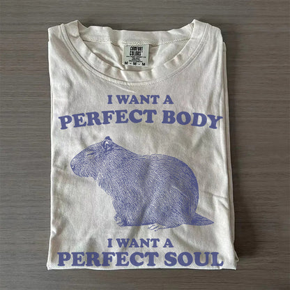Capybara Perfect Body Perfect Soul T-Shirt