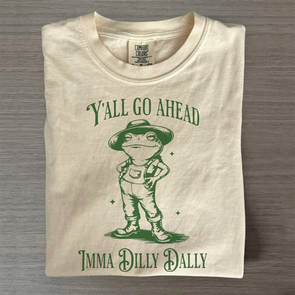 Y’all Go Ahead Frog Shirt