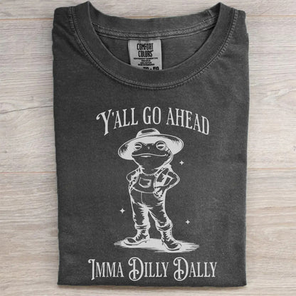 Y’all Go Ahead Frog Shirt