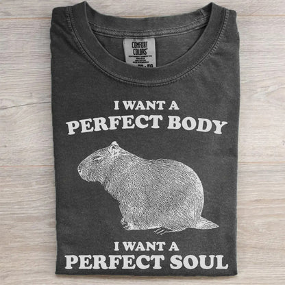 Capybara Perfect Body Perfect Soul T-Shirt