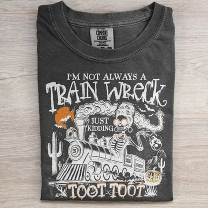 I’m Not Always a Train Wreck – Funny Halloween Skeleton Retro Spooky Season T-Shirt