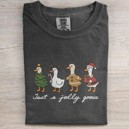 Just A Jolly Goose Christmas Shirt