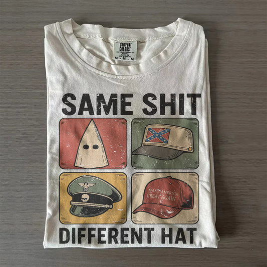 Same Shit Different Hat Political Graphic Tee