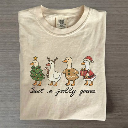 Just A Jolly Goose Christmas Shirt