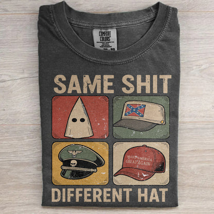 Same Shit Different Hat Political Graphic Tee