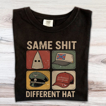 Same Shit Different Hat Political Graphic Tee