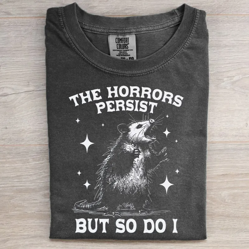 The Horrors Persist Retro T-Shirt